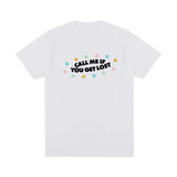 Call Me If You Get Lost T-shirt