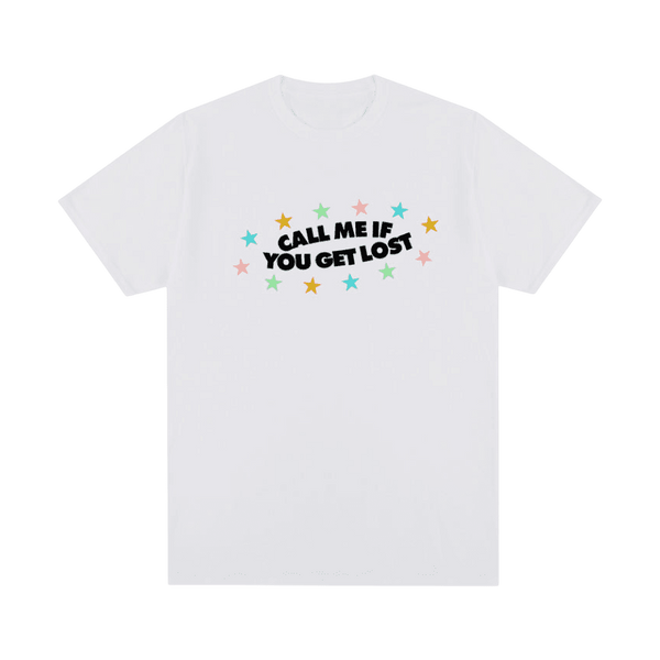 Call Me If You Get Lost T-shirt