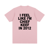 I Feel Like I'm Chief Keef In 2012