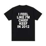 I Feel Like I'm Chief Keef In 2012