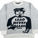 Lead Never Follow Sweater
