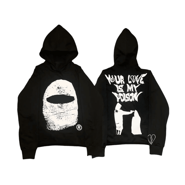 Your Love Is My Poison Hoodie